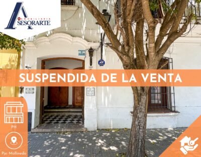 SUSPENDIDA DE LA VENTA – PH – Pasaje Mollinedo